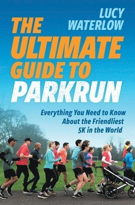 bokomslag The Ultimate Guide to parkrun