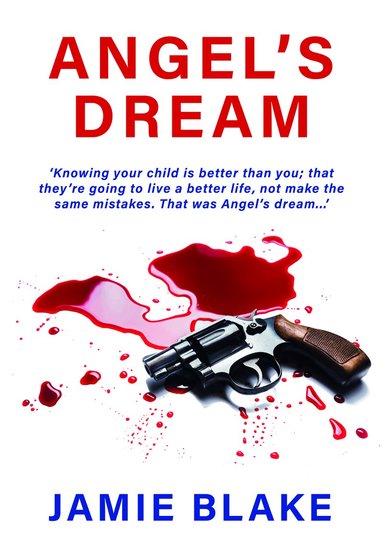 Jamie Blake - Angel's Dream, Inbunden