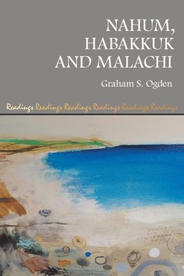 Graham S Ogden - Nahum, Habakkuk and Malachi, Häftad
