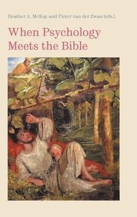 bokomslag When Psychology Meets the Bible