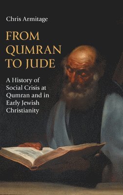 Chris Armitage - From Qumran to Jude, Inbunden