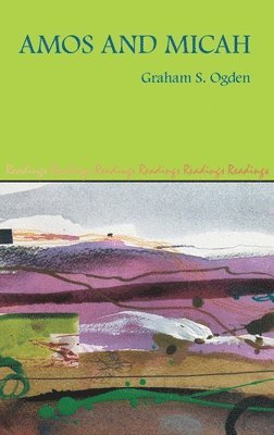 Graham S Ogden - Amos and Micah, Inbunden