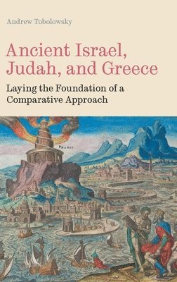 Ancient Israel, Judah, and Greece 1