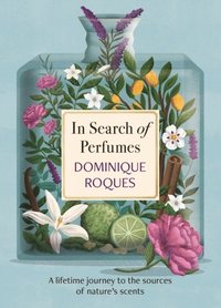 bokomslag In Search of Perfumes