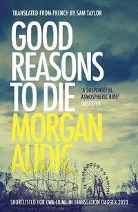 bokomslag Good Reasons to Die