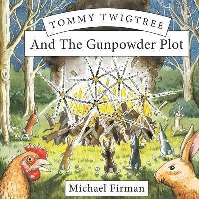 Tommy Twigtree And The Gunpowder Plot 1