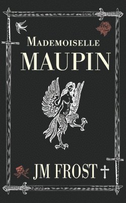 James Frost - Mademoiselle Maupin, Häftad