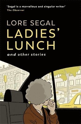 Lore Segal - Ladies' Lunch, Häftad