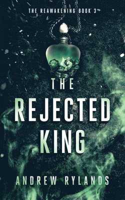 The Rejected King 1