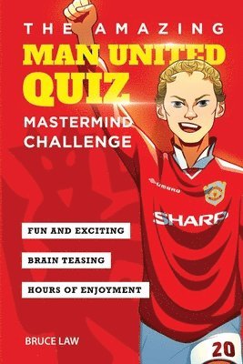 Bruce Law - Amazing Man United Quiz, Häftad