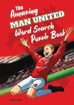 Bruce Law - Amazing Man United Word Search Puzzle Book, Häftad