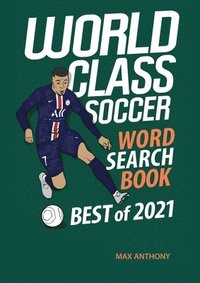 bokomslag World Class Soccer Word Search Book Best of 2021
