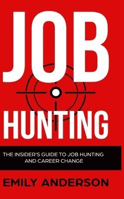 Emily Anderson - Job Hunting - Hardcover Version, Inbunden