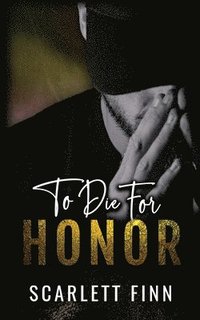 bokomslag To Die for Honor