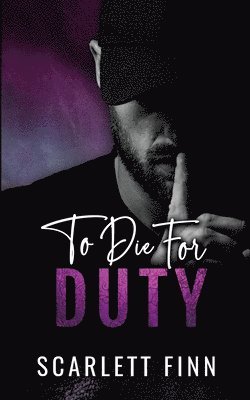 To Die for Duty 1
