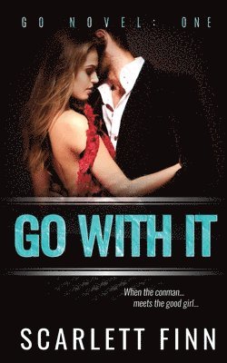 Scarlett Finn - Go With It, Häftad