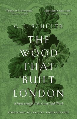 bokomslag Wood that Built London