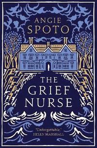 bokomslag The Grief Nurse