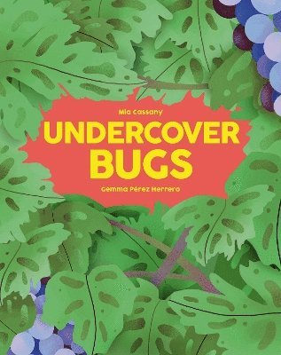Mia Cassany - Undercover Bugs, Inbunden