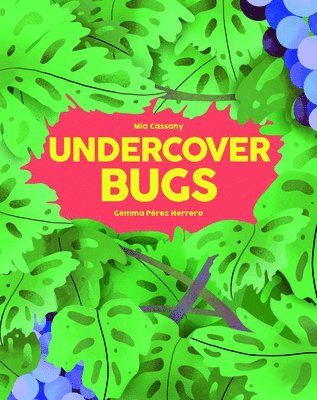 bokomslag Undercover Bugs