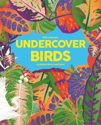 Undercover Birds 1