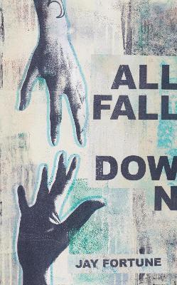 Jay Fortune - All Fall Down, Häftad