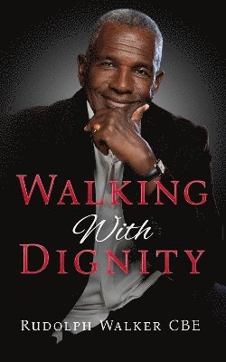 Walking With Dignity 1