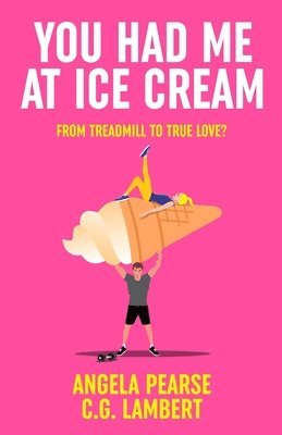 bokomslag You Had Me at Ice Cream