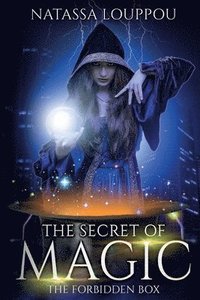 bokomslag The Secret of Magic
