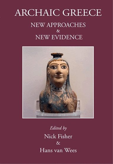 Nick Fisher, Hans van Wees - Archaic Greece, Häftad