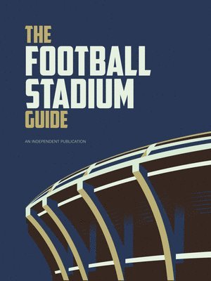 The Football Stadium Guide 1