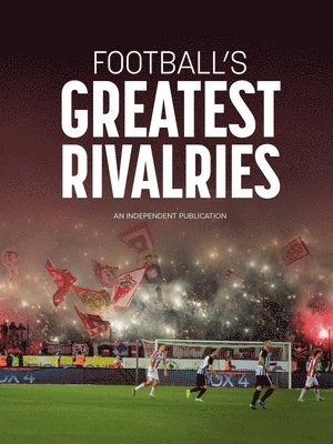Football's Greatest Rivalries 1