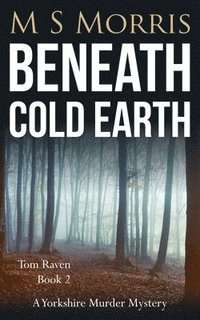 bokomslag Beneath Cold Earth