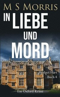 bokomslag In Liebe und Mord: Ein Oxford-Krimi