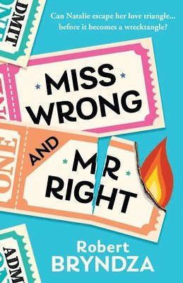 Robert Bryndza - Miss Wrong and Mr Right, Häftad