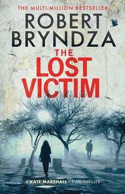 Robert Bryndza - Lost Victim, Häftad