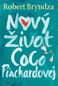 bokomslag Novÿ zivot Coco Pinchardovej