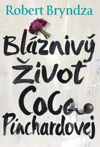 bokomslag Blaznivÿ Zivot Coco Pinchardovej