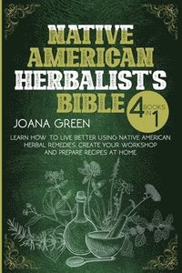 bokomslag Native American Herbalist's Bible