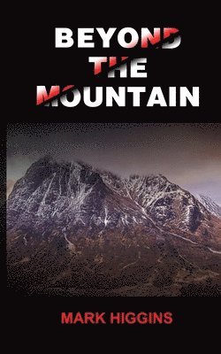 Beyond The Mountain 1