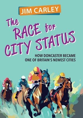 The Race for City Status 1