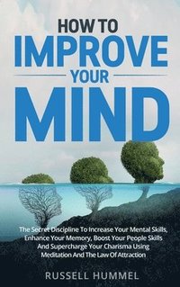 bokomslag How to Improve Your Mind