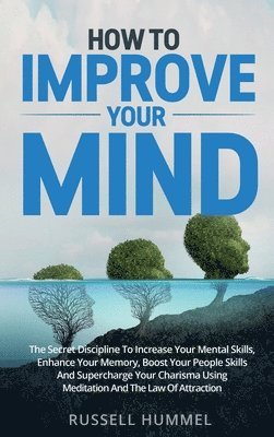 How to Improve Your Mind 1