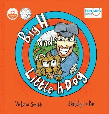 Victoria Smith - Big H and Little h Dog, Inbunden