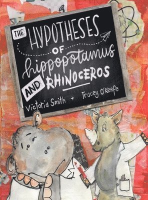 Victoria Smith - Hypotheses of Hippopotamus and Rhinoceros, Inbunden
