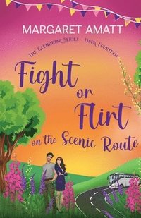 bokomslag Fight or Flirt on the Scenic Route