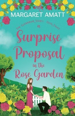 A Surprise Proposal in the Rose Garden 1