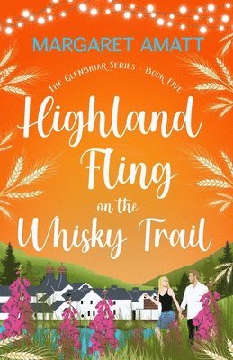 Highland Fling on the Whisky Trail 1