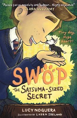 Lucy Noguera - Swop The Satsuma-Sized Secret, Häftad