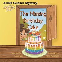bokomslag The Missing Birthday Cake
